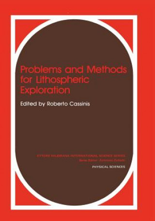 Kniha Problems and Methods for Lithospheric Exploration Roberto Cassinis