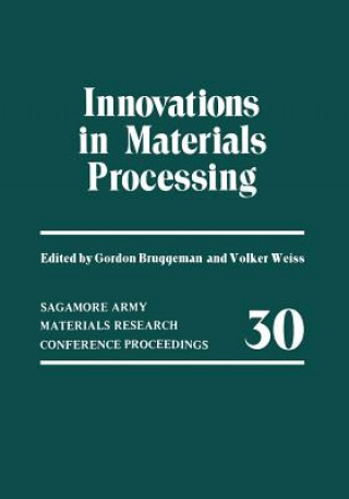 Książka Innovations in Materials Processing 