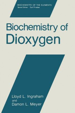 Buch Biochemistry of Dioxygen Lloyd L. Ingraham