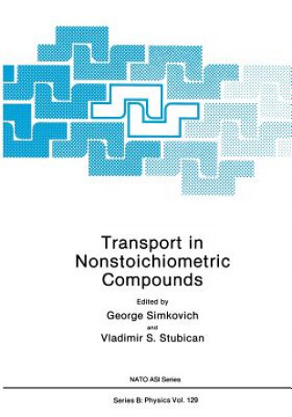 Kniha Transport in Nonstoichiometric Compounds George Simkovich