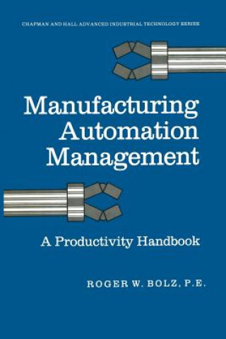 Buch Manufacturing Automation Management Roger W. Bolz