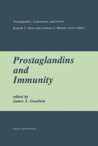 Książka Prostaglandins and Immunity James S. Goodwin