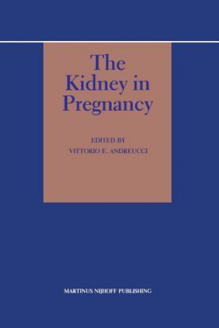 Carte The Kidney in Pregnancy V.E. Andreucci
