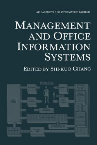 Carte Management and Office Information Systems Shi-Kuo Chang