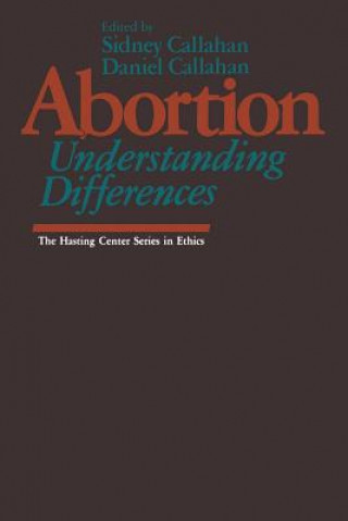 Książka Abortion: Understanding Differences Sidney Callahan