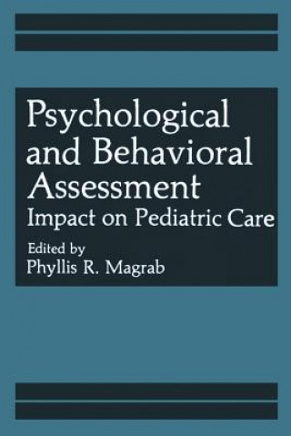 Książka Psychological and Behavioral Assessment Phyllis R. Magrab