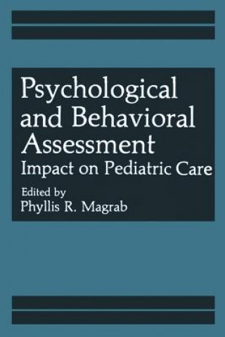 Könyv Psychological and Behavioral Assessment Phyllis R. Magrab