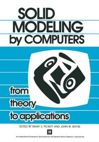 Knjiga Solid Modeling by Computers Mary S. Pickett