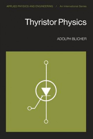 Βιβλίο Thyristor Physics A. Blicher