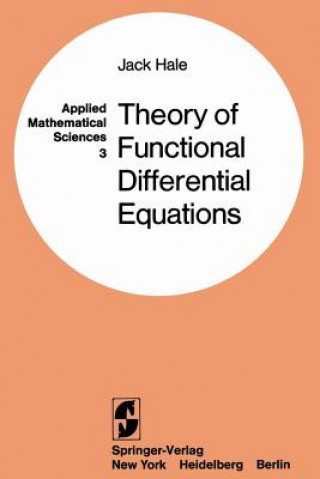 Kniha Theory of Functional Differential Equations Jack K. Hale