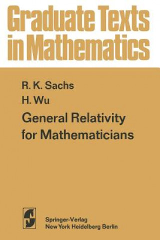 Książka General Relativity for Mathematicians R.K. Sachs