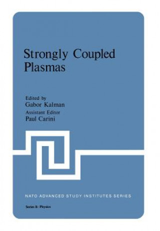 Carte Strongly Coupled Plasmas Gabor Kalman