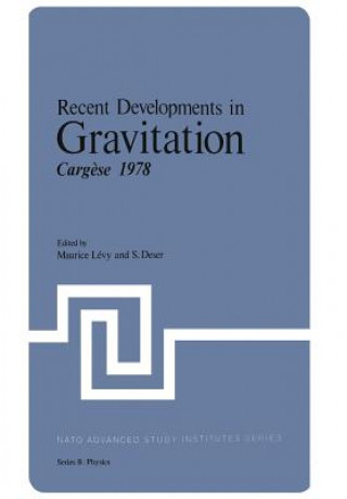 Book Recent Developments in Gravitation Maurice Levy