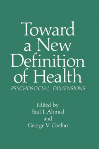 Carte Toward a New Definition of Health P. I. Ahmed