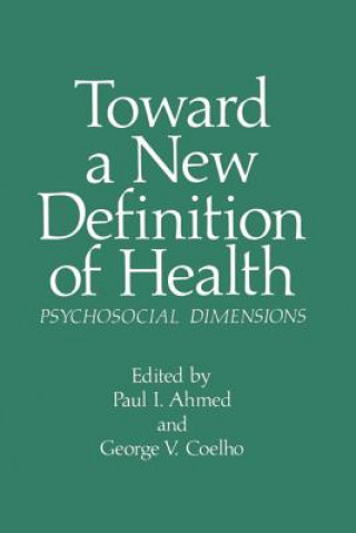 Βιβλίο Toward a New Definition of Health P. I. Ahmed