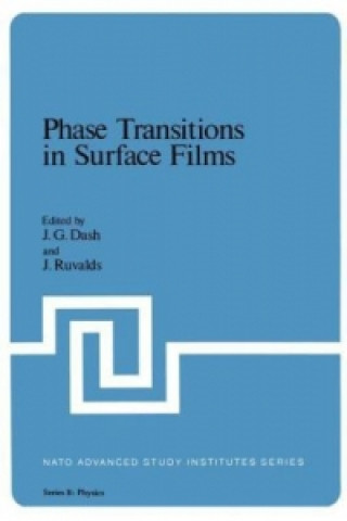 Kniha Phase Transitions in Surface Films J.G. Dash