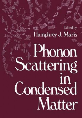 Książka Phonon Scattering in Condensed Matter Humphrey Maris