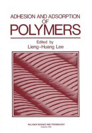 Carte Adhesion and Adsorption of Polymers Lieng-Huang Lee