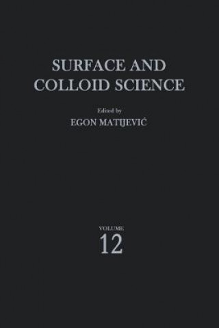 Kniha Surface and Colloid Science Egon Matijevic