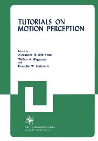 Knjiga Tutorials on Motion Perception Alexander H. Wertheim