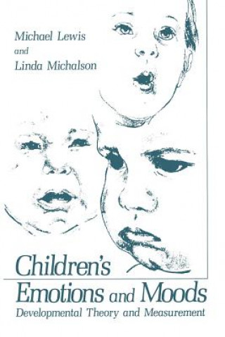 Knjiga Children's Emotions and Moods Michael Lewis