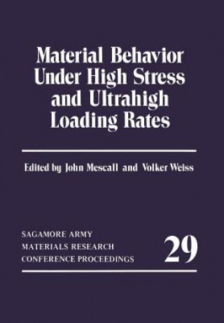 Książka Material Behavior Under High Stress and Ultrahigh Loading Rates John Mescall