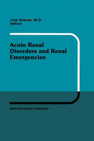 Carte Acute Renal Disorders and Renal Emergencies J. Strauss