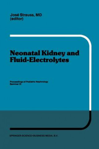 Książka Neonatal Kidney and Fluid-Electrolytes J. Strauss