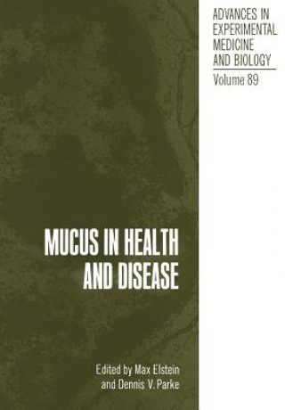 Kniha Mucus in Health and Disease Dennis Parke