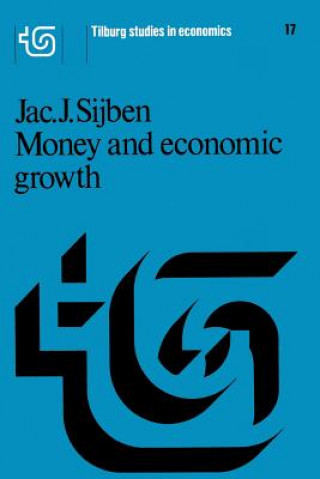 Kniha Money and economic growth J.J. Sijben