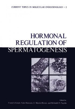 Kniha Hormonal Regulation of Spermatogenesis Frank French