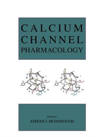 Könyv Calcium Channel Pharmacology Stefan I. McDonough
