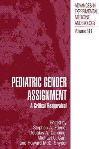 Könyv Pediatric Gender Assignment Stephen A. Zderic