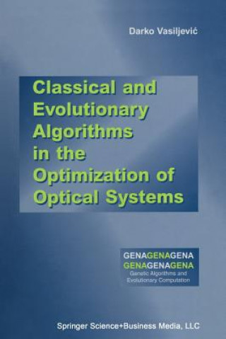 Książka Classical and Evolutionary Algorithms in the Optimization of Optical Systems Darko Vasiljevic