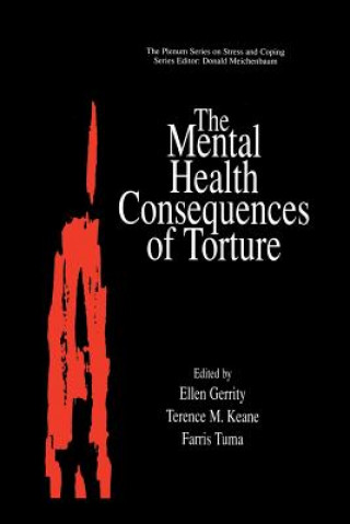 Kniha Mental Health Consequences of Torture Ellen Gerrity
