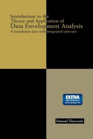 Carte Introduction to the Theory and Application of Data Envelopment Analysis Emmanuel Thanassoulis