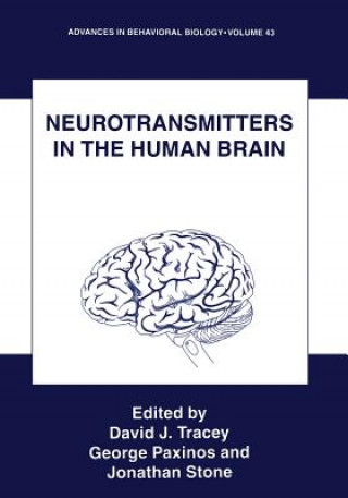 Książka Neurotransmitters in the Human Brain David J. Tracey