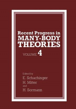 Carte Recent Progress in Many-Body Theories H. Mitter