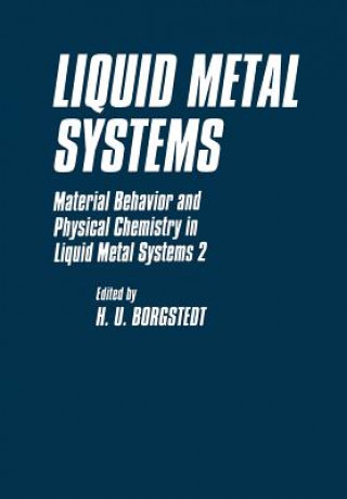Könyv Liquid Metal Systems H.U. Borgstedt