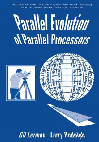 Kniha Parallel Evolution of Parallel Processors G. Lerman
