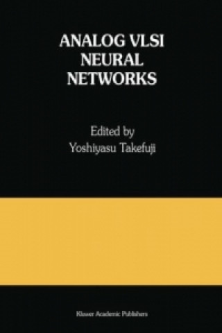 Livre Analog VLSI Neural Networks, 1 Yoshiyasu Takefuji