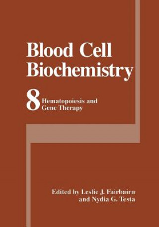 Książka Blood Cell Biochemistry Leslie J. Fairbairn