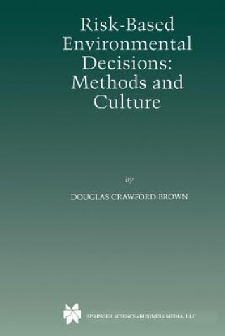 Kniha Risk-Based Environmental Decisions Douglas J. Crawford-Brown