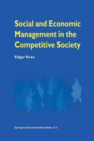 Könyv Social and Economic Management in the Competitive Society Edgar Krau