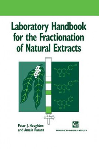 Kniha Laboratory Handbook for the Fractionation of Natural Extracts Peter Houghton