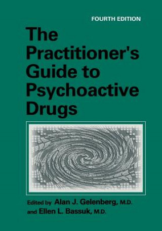 Book Practitioner's Guide to Psychoactive Drugs Alan J. Gelenberg