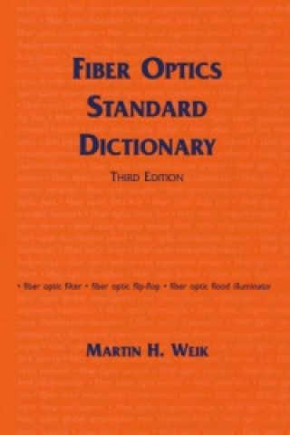 Buch Fiber Optics Standard Dictionary Martin Weik