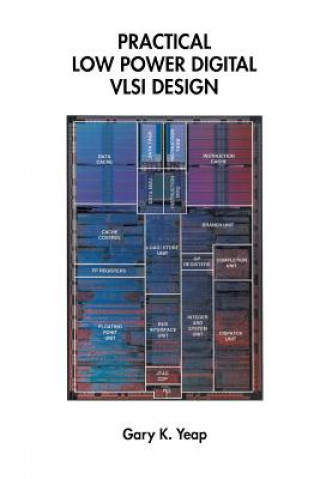 Книга Practical Low Power Digital VLSI Design Gary K. Yeap