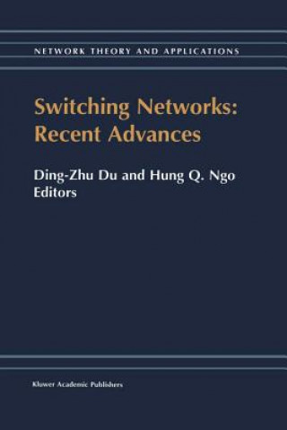 Книга Switching Networks: Recent Advances ing-Zhu Du