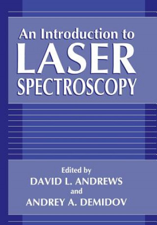 Carte Introduction to Laser Spectroscopy David L. Andrews